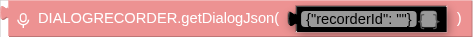 DIALOGRECORDER.getDialogJson( )