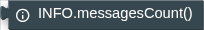 INFO.messagesCount()