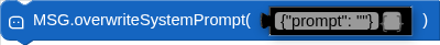 MSG.overwriteSystemPrompt( )