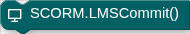 SCORM.LMSCommit()