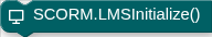 SCORM.LMSInitialize()