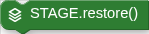 STAGE.restore()