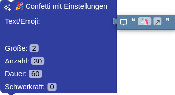 🎉 Confetti mit Einstellungen Text/Emoji: Größe: Anzahl: Dauer: Schwerkraft: