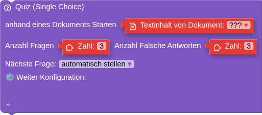 Quiz (Single Choice) anhand eines Dokuments Starten Anzahl Fragen Anzahl Falsche Antworten Nächste Frage: ⚙️ Weiter Konfiguration: