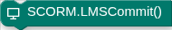 SCORM.LMSCommit()