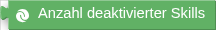 Anzahl deaktivierter Skills