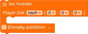bei Youtube: Player-Zeit: ( : : ) Einmalig ausführen